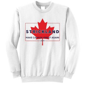 Strickland Make Canada Great Again 2024 Sweatshirt