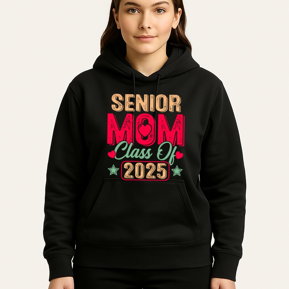 Senior Mom Class Of 2025 Proud Mom Of Graduate Heart Mom Hoodie