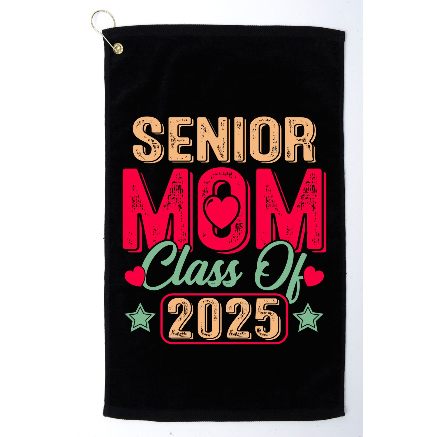 Senior Mom Class Of 2025 Proud Mom Of Graduate Heart Mom Golf Towel