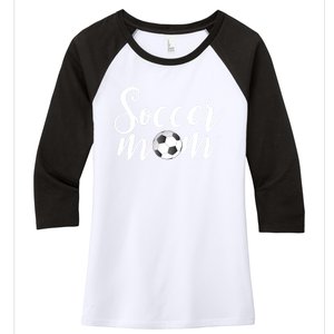 Soccer Mom Cute MotherS Day Gifts Women's Tri-Blend 3/4-Sleeve Raglan Shirt