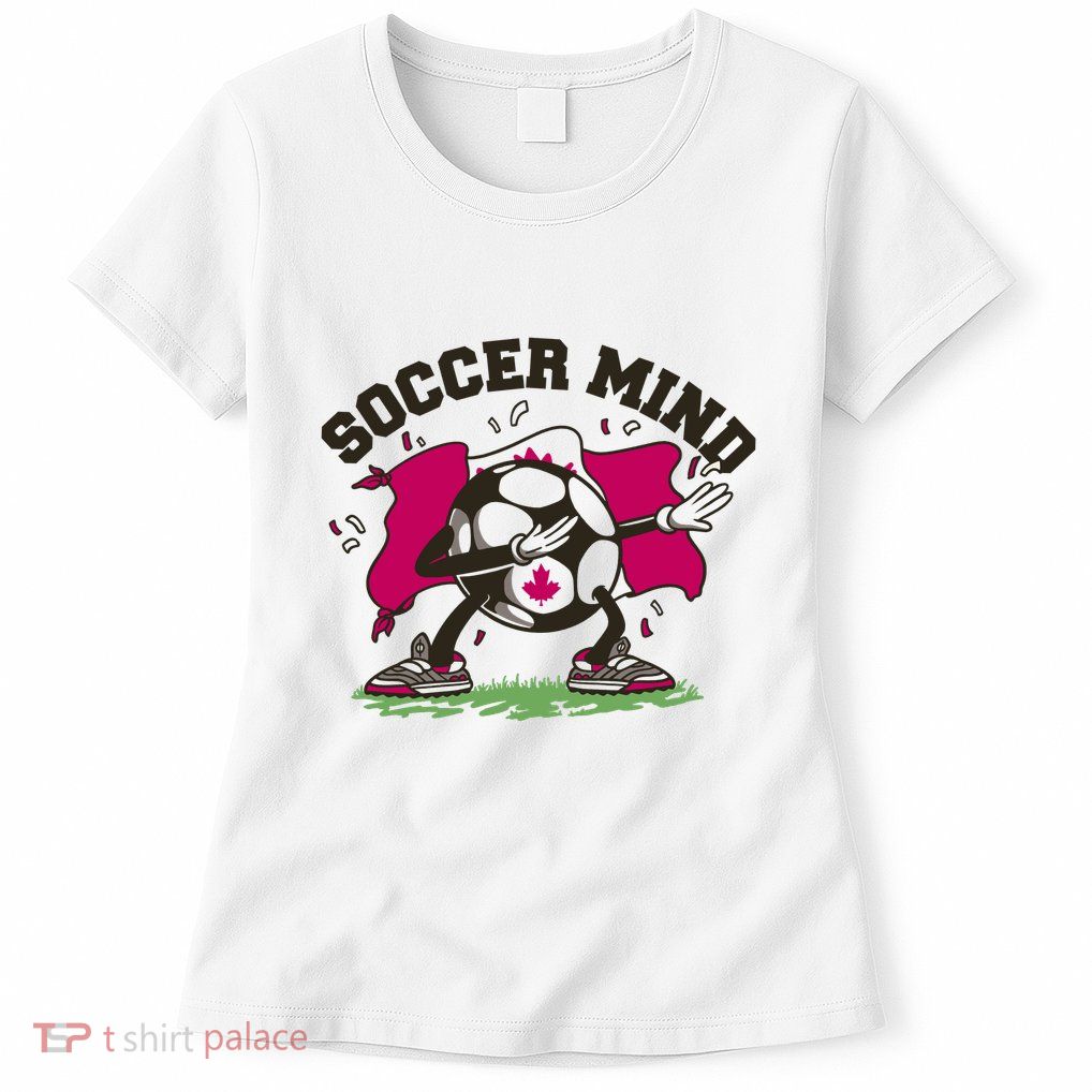 Soccer Mind Canadian Flag Sport Womens T-Shirt