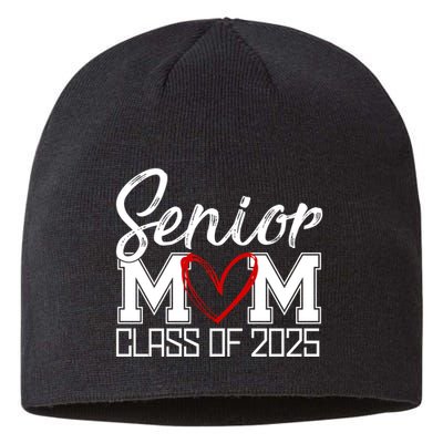 Senior Mom Class Of 2025 Heart Sustainable Beanie