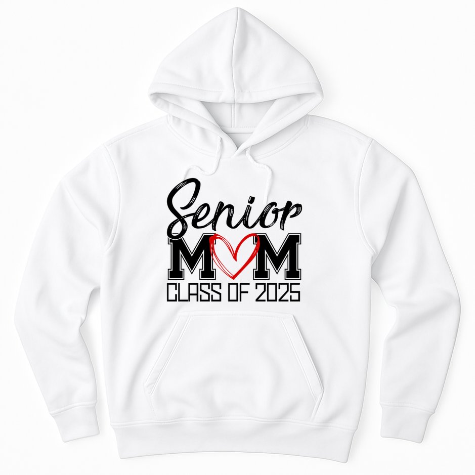 Senior Mom Class Of 2025 Heart Hoodie