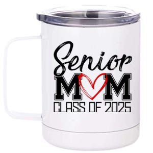 Senior Mom Class Of 2025 Heart 12 oz Stainless Steel Tumbler Cup