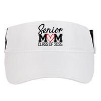 Senior Mom Class Of 2025 Heart Adult Drive Performance Visor