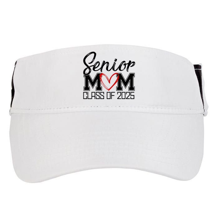 Senior Mom Class Of 2025 Heart Adult Drive Performance Visor