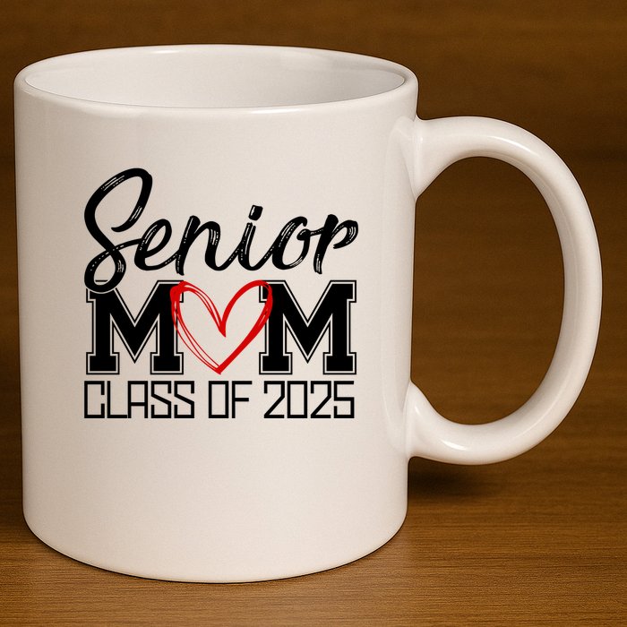 Senior Mom Class Of 2025 Heart 11oz C Handle Ceramic Mug