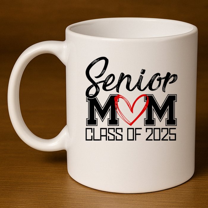 Senior Mom Class Of 2025 Heart 11oz C Handle Ceramic Mug