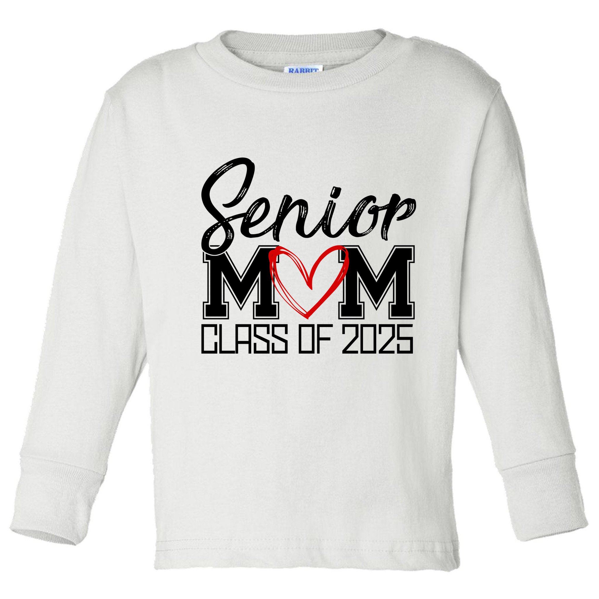 Senior Mom Class Of 2025 Heart Toddler Long Sleeve Shirt