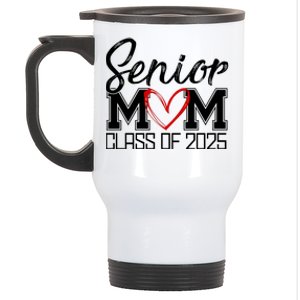 Senior Mom Class Of 2025 Heart Stainless Steel Travel Mug