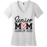 Senior Mom Class Of 2025 Heart Women's V-Neck T-Shirt