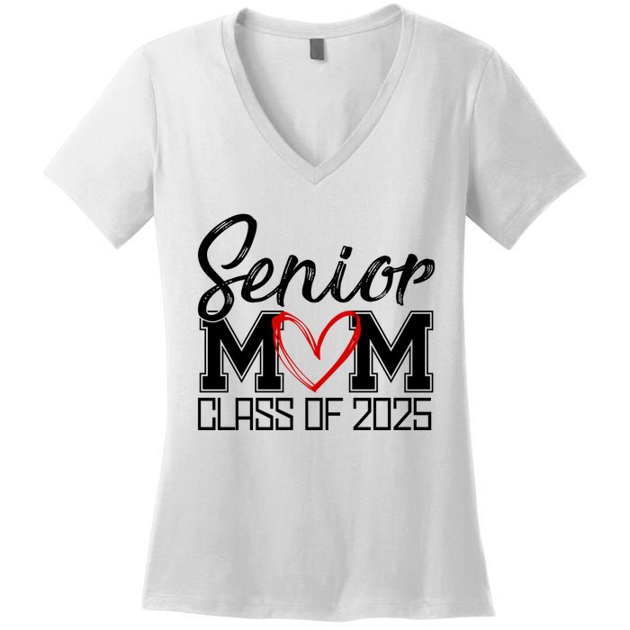 Senior Mom Class Of 2025 Heart Women's V-Neck T-Shirt