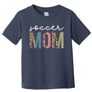 Soccer Mom Cute Mom Life Soccer Game Day Cheer Mom Leopard Toddler T-Shirt