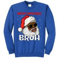 Santa Merry Christmas Bruh Afro African American Xmas Retro  Tall Sweatshirt