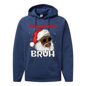 Santa Merry Christmas Bruh Afro African American Xmas Retro  Performance Fleece Hoodie