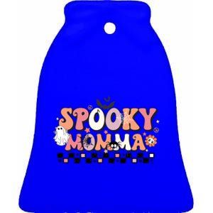 Spooky Momma Cute Gift Halloween Mom Meaningful Gift Stay Spooky Momma Gift Ceramic Bell Ornament