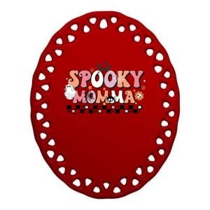 Spooky Momma Cute Gift Halloween Mom Meaningful Gift Stay Spooky Momma Gift Ceramic Oval Ornament