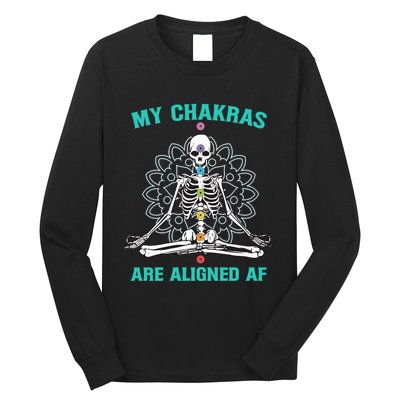 Skeleton My Chakras Are Aligned Af Long Sleeve Shirt
