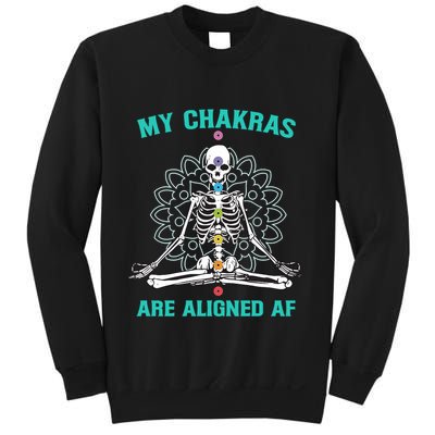 Skeleton My Chakras Are Aligned Af Sweatshirt