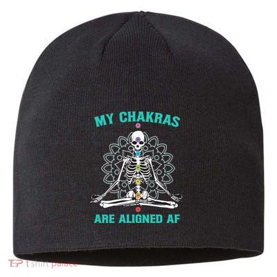 Skeleton My Chakras Are Aligned Af Sustainable Beanie