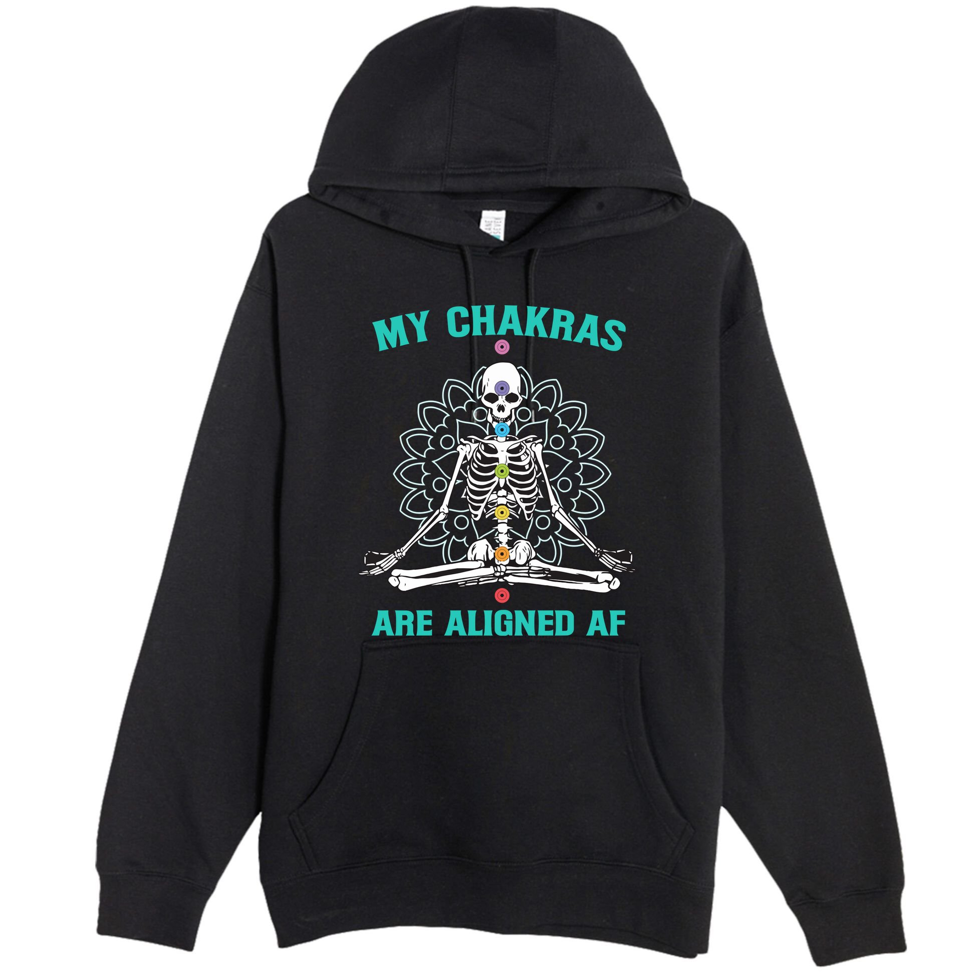 Skeleton My Chakras Are Aligned Af Premium Pullover Hoodie