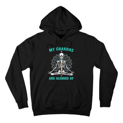 Skeleton My Chakras Are Aligned Af Tall Hoodie