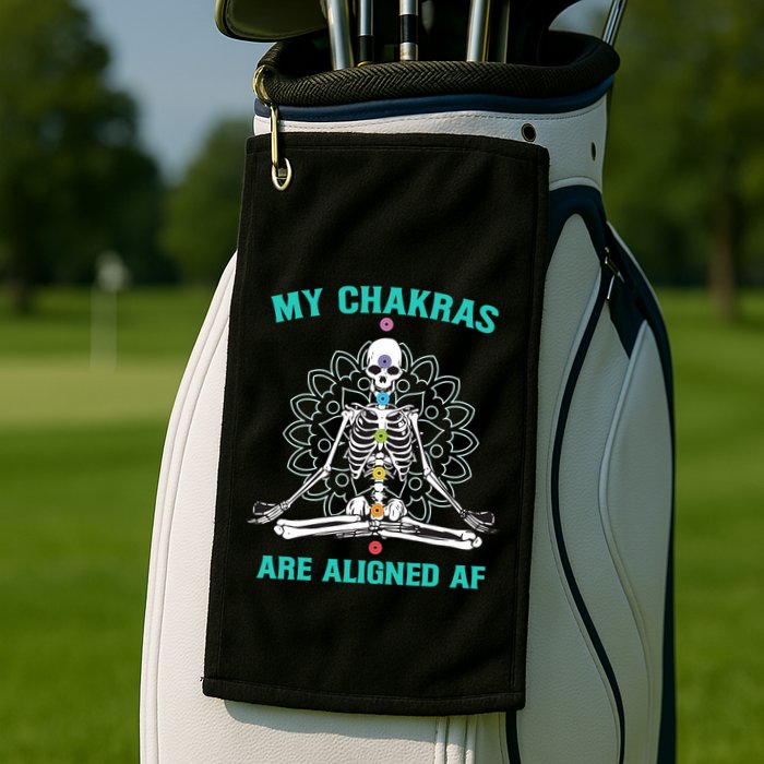 Skeleton My Chakras Are Aligned Af Golf Towel
