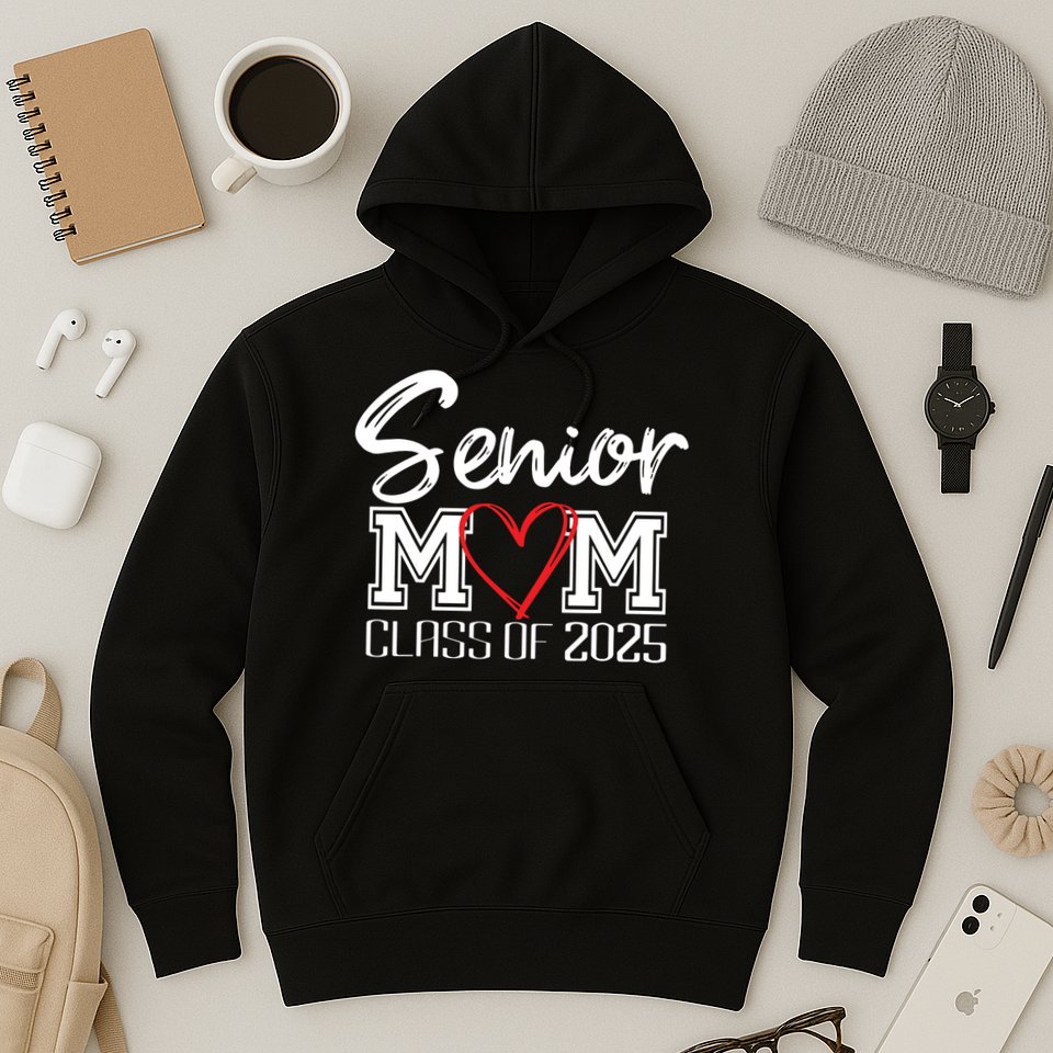 Senior Mom Class Of 2025 Proud Mom Of Graduate Heart Mom Hoodie