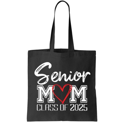 Senior Mom Class Of 2025 Proud Mom Of Graduate Heart Mom Bag