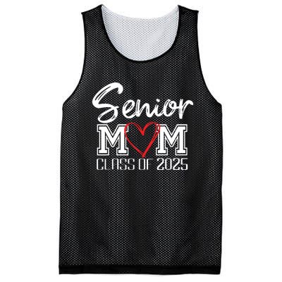 Senior Mom Class Of 2025 Proud Mom Of Graduate Heart Mom Mesh Reversible Basketball Jersey Tank