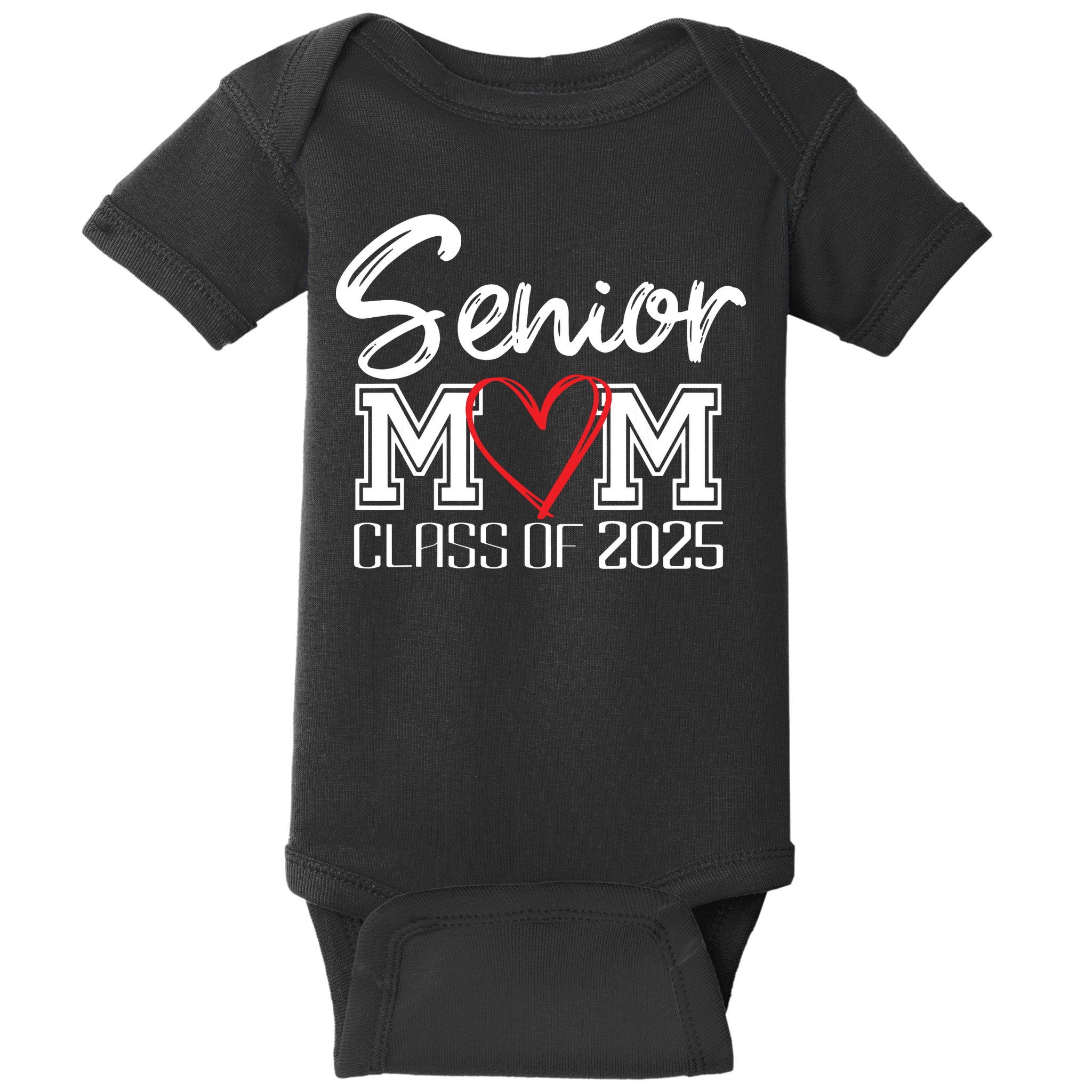 Senior Mom Class Of 2025 Proud Mom Of Graduate Heart Mom Baby Bodysuit