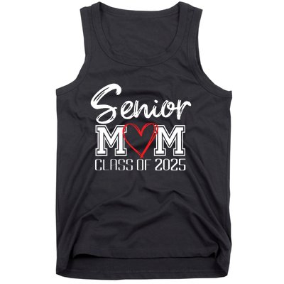 Senior Mom Class Of 2025 Proud Mom Of Graduate Heart Mom Tank Top