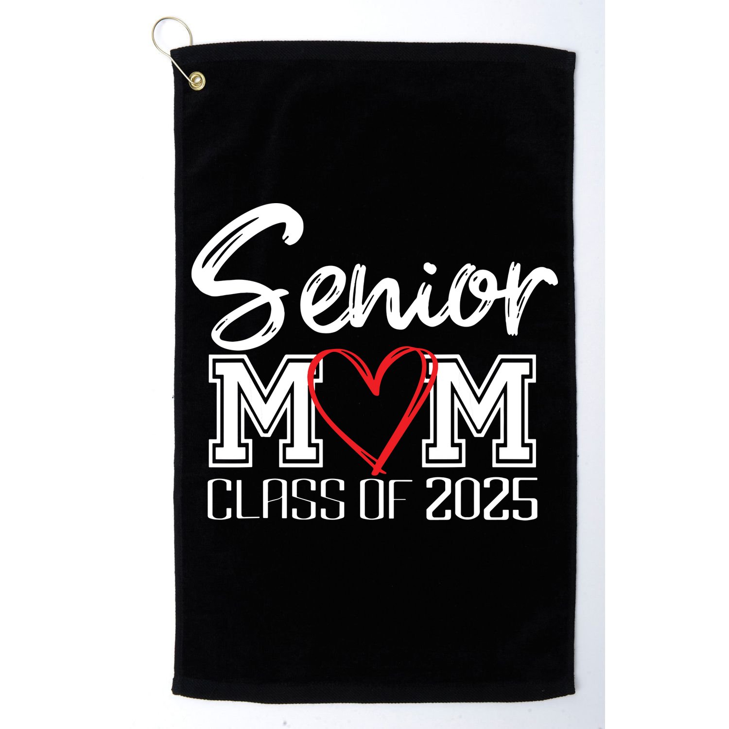Senior Mom Class Of 2025 Proud Mom Of Graduate Heart Mom Golf Towel