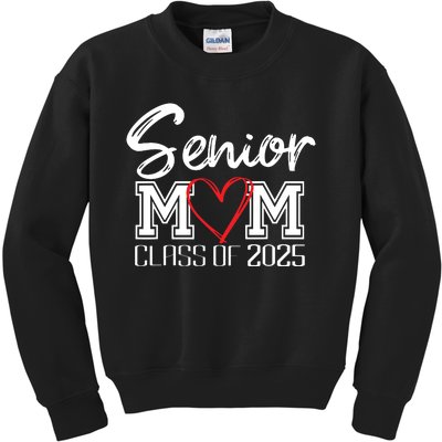 Senior Mom Class Of 2025 Proud Mom Of Graduate Heart Mom Kids Sweatshirt