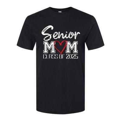 Senior Mom Class Of 2025 Proud Mom Of Graduate Heart Mom Softstyle CVC T-Shirt