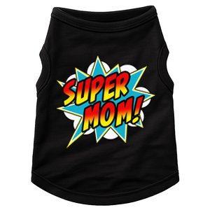 Super Mom Comic Book Superhero Mother's Day Doggie Tank