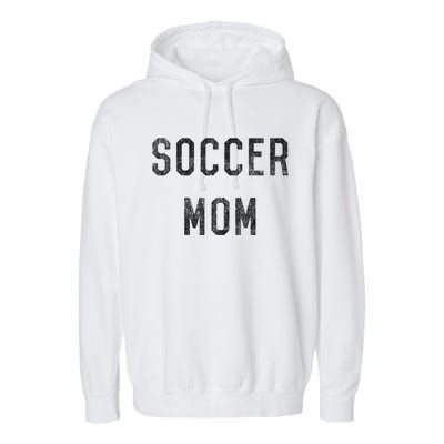 Soccer Mom Cute Gift Garment-Dyed Fleece Hoodie