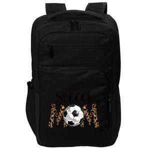 Soccer Mom Cute Mom Life Soccer Game Day Cheer Mom Leopard Impact Tech Backpack