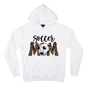 Soccer Mom Cute Mom Life Soccer Game Day Cheer Mom Leopard Hoodie