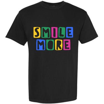 Smile More Colorful Inspiring Garment-Dyed Heavyweight T-Shirt