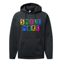 Smile More Colorful Inspiring Performance Fleece Hoodie