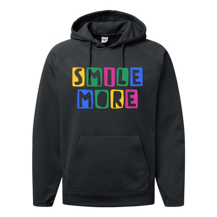 Smile More Colorful Inspiring Performance Fleece Hoodie