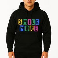 Smile More Colorful Inspiring Hoodie