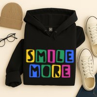 Smile More Colorful Inspiring Hoodie