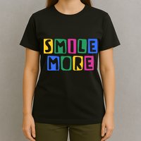 Smile More Colorful Inspiring T-Shirt
