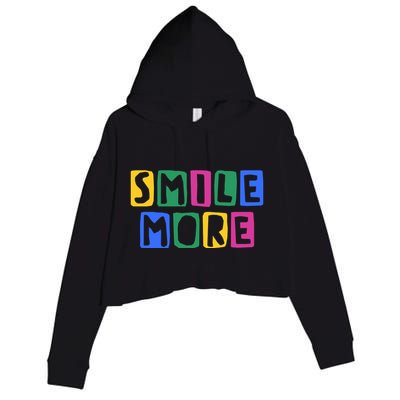 Smile More Colorful Inspiring Crop Fleece Hoodie
