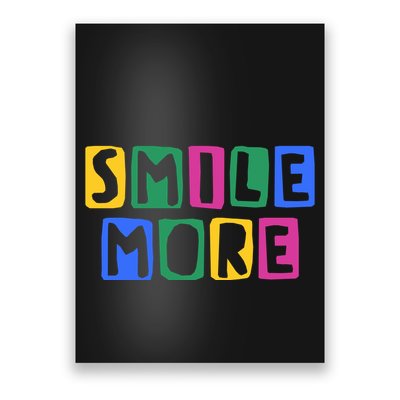 Smile More Colorful Inspiring Poster
