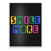 Smile More Colorful Inspiring Poster