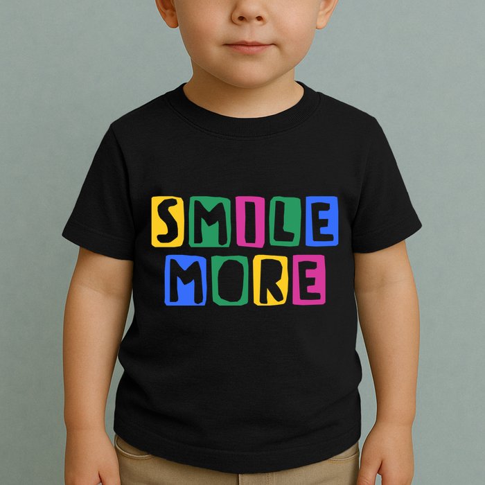 Smile More Colorful Inspiring Toddler T-Shirt