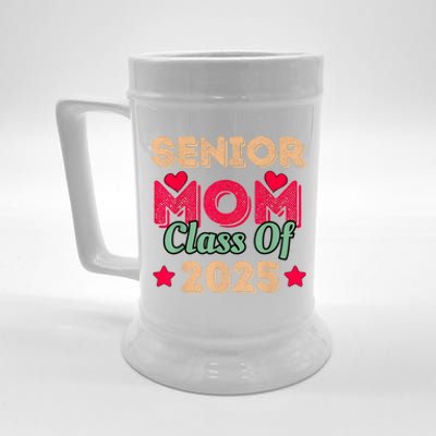 Senior Mom Class Of 2025 Beer Stein